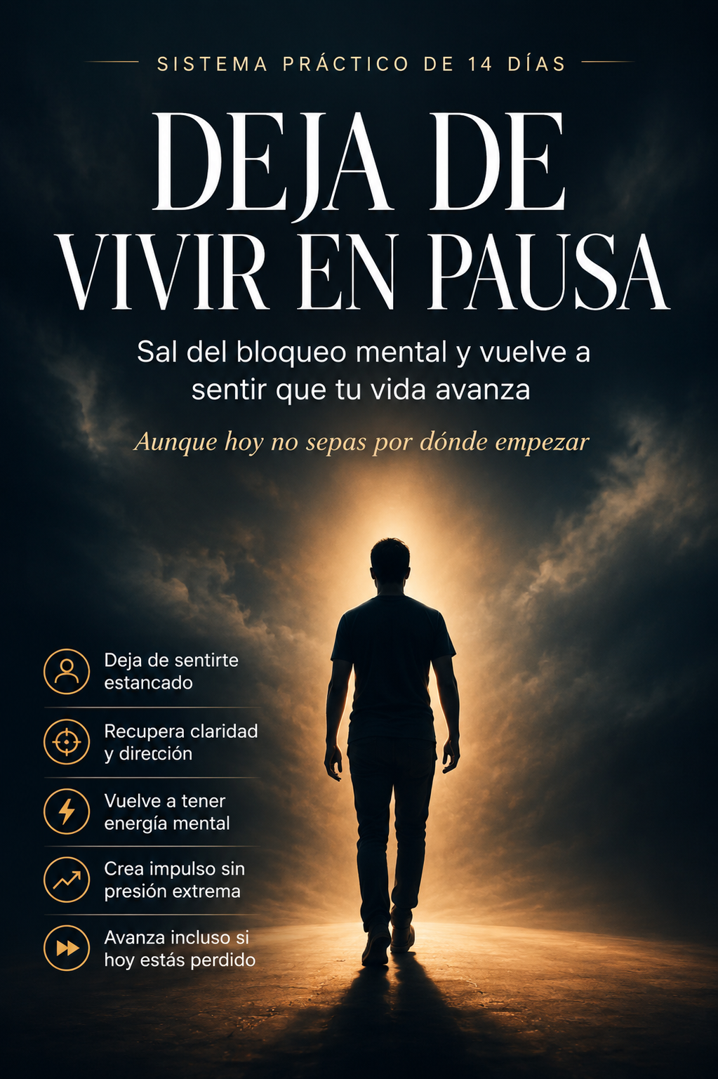 Deja de Vivir en Pausa, método de 14 días para recuperar motivación real sobre tu vida